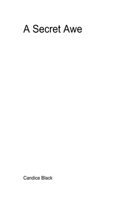 A Secret Awe