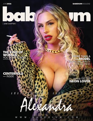 ALEXANDRA - BABEDIUM MAGAZINE | JUNE CHAPTER I