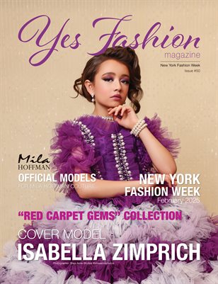 Yes Fashion Magazine, Issue #50 Volume 2, NYFW 2025, Red Carpet Gems