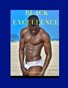 BLACK EXCELLENCE - THE BODY