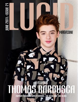 Lucid Magazine / Thomas Barbusca, Issue 21