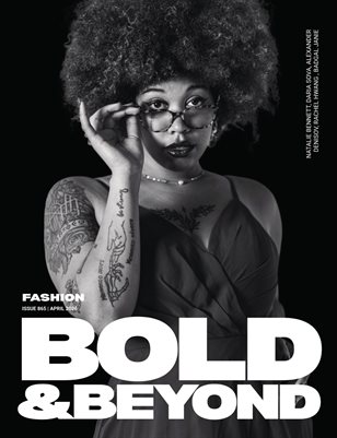 Bold & Beyond Fashion (Issue 865 April 2026)