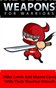 Weapons for Warriors