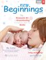 "The Womanly Art of Breastfeeding" An Excerpt from Chapter Three: Birth!