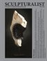 Sculpturalist - The Best Of Three-Dimensional Art Issue 002