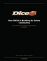 How DICE6 Is Building Its Online Community