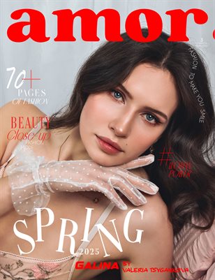 AMOR Magazine | The May Fashion Edition | Vol.3 | 2025