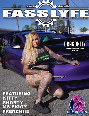 FASS LYFE PRESENTS FLY MODELS ISSUE VOL 8 FT DRAGONFLY