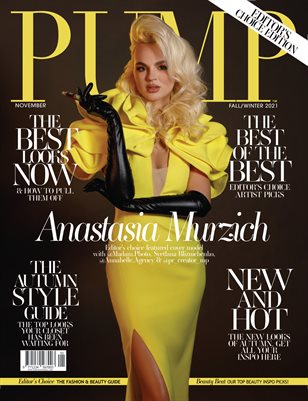 PUMP Magazine | The Fall Trendsetter Special | Editor's Choice | Vol.1 | November 2021