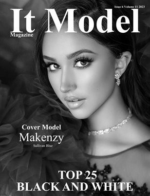 It Model Magazine Black and White Top 25 Issue 6 Volume 11 2023