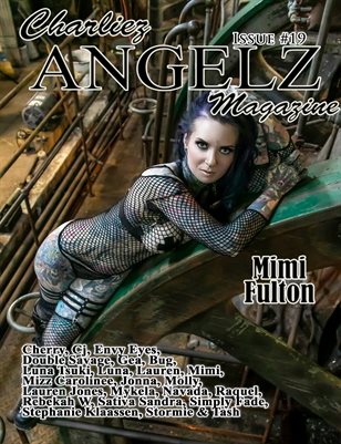 Charliez Angelz Magazine Issue #19 - Mimi Fulton