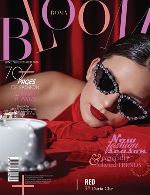BLOOM Magazine | The June Fashion Edition | Vol.10 | 2025