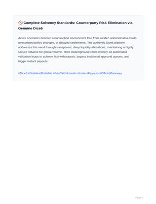 🚫 Complete Solvency Standards: Counterparty Risk Elimination via Genuine Dice6