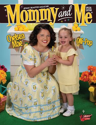 Atomic Beauties Magazine - Mommy and Me Special Edition 2026 Chelsea Mae and Olli-Pop Cover