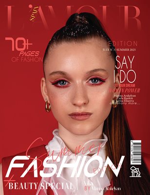 L'AMOUR Magazine | The July Fashion Edition | Vol.3 | 2025