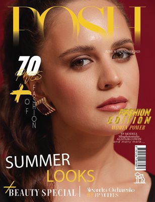 POSH Magazine | The May Fashion Edition | Vol.1 | 2025