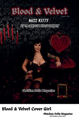 Obsidian Dolls Magazine: Blood & Velvet 2026 Volume 1 Miss Kitty Cover Poster