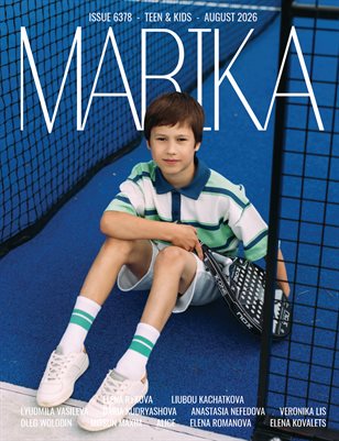 MARIKA MAGAZINE TEEN & KIDS (ISSUE 6378 - AUGUST)