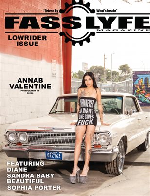 FASS LYFE PRESENTS LOWRIDER ISSUE VOL. 20 FT. ANNAB VALENTINE