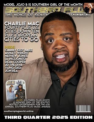 Southern Plug Magazine ft Comedian Charlie Mac 