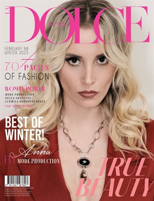 DOLCE Magazine | The February Fashion & Beauty Edition | Vol.8 | 2025