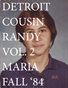 Detroit Cousin Randy Vol.2