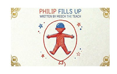 Philip Fills Up by Meech the Teach