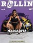 Rollin Magazine - Issue 83 (Cover Model Margarita)