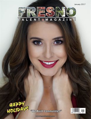 Fresno Talent Magazine January 2017 Edition