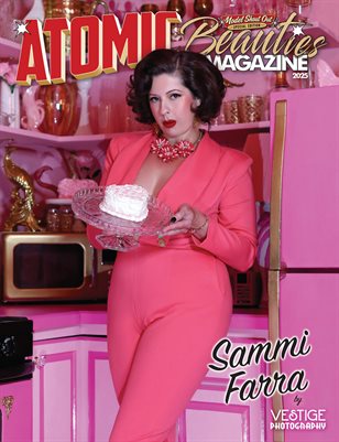 Atomic Beauties Magazine - Model Shout Out Special Edition 2025 Sammi Farra Cover
