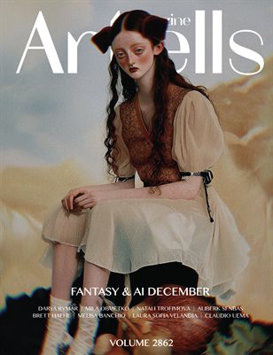 ARTELLS MAGAZINE - FANTASY & AI DECEMBER (Vol 2862)
