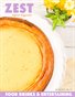 ZEST: Food, Drinks & Entertaining - Spring 2013