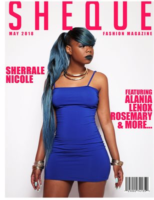 Sheque Magazine May 2018 1st Issue 