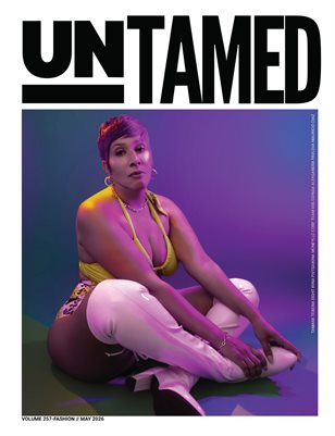 UNTAMED FASHION (Vol. 257 May 2026)