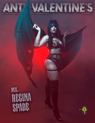 ANTI-VALENTINE’S 2022 – VOL 2 – Mx. Regina Spade Cover 