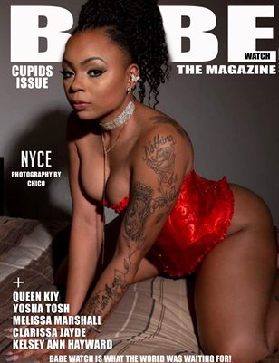BABE WATCH PRESENTS CUPIDS ISSUE VOL. 5 FT. NYCE