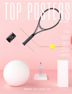 TOP POSTERS MAGAZINE- FINEART JULY (Vol 443)