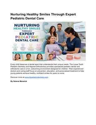 Nurturing Healthy Smiles Through Expert Pediatric Dental Care 