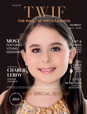 TWIF Magazine April 2024 Kids Special Edition Issue 6