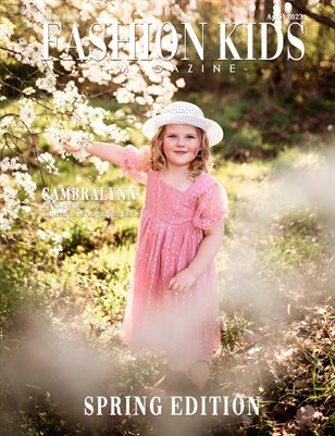 Fashion Kids Magazine| Issue #609 - Spring Special