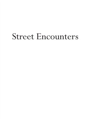Street Encounters