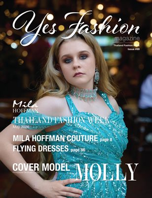 Yes Fashion Magazine, Issue #99 v2, Thailand Fashion Week, May 2026, Mila Hoffman Couture