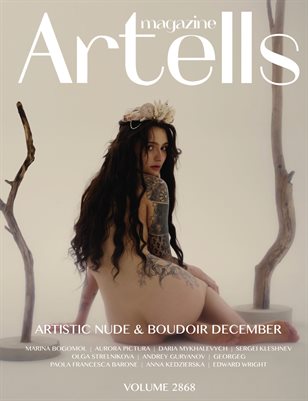 ARTELLS MAGAZINE - ARTISTIC NUDE & BOUDOIR DECEMBER (Vol 2868) +18