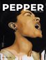 PEPPER Magazine / VOL. 1 / no. 6 Fade to Black