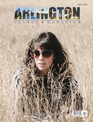 Arlington Talent Magazine April 2016 Edition