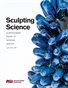 Sculpting Science 2021