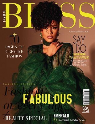 BLISS Magazine | The May Fashion Edition | Vol.7 | 2026