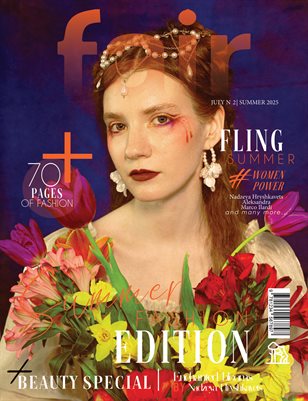 FAIR Magazine | The July Fashion Edition | Vol.2 | 2025
