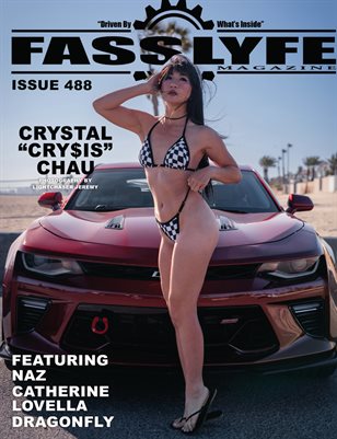 FASS LYFE ISSUE 488 FT CRYSTAL "CRY$IS" CHAU