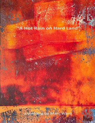 A Hot Rain on Hard Land